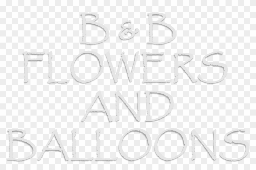 B & B Flowers And Balloons - Calligraphy Clipart #5723776