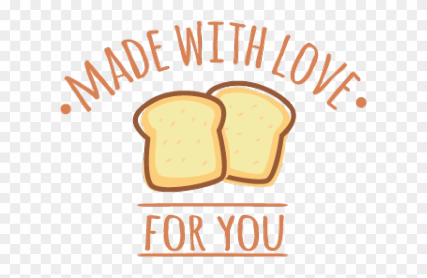 Bread Clipart Backery - Bakery Made With Love - Png Download #5727033