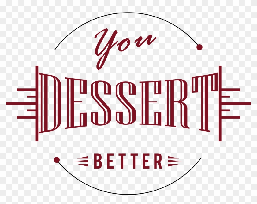 You Dessert Better - Calligraphy Clipart #5730546