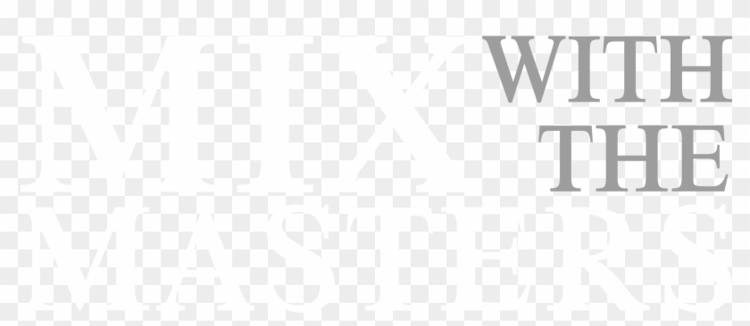 Mix With The Masters - Poster Clipart #5734573