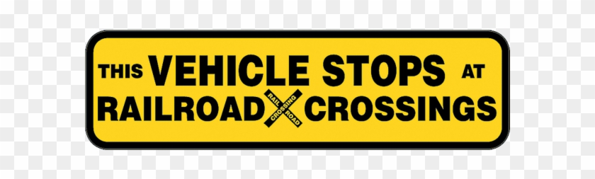 This Vehicle Stops At All Railroad Crossings Truck - Printing Clipart #5757802
