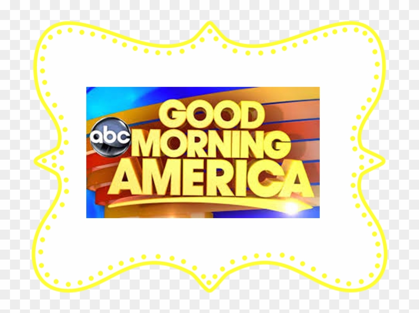 Free Download Good Morning America Clipart Logo Clip - Good Morning America - Png Download #5762318
