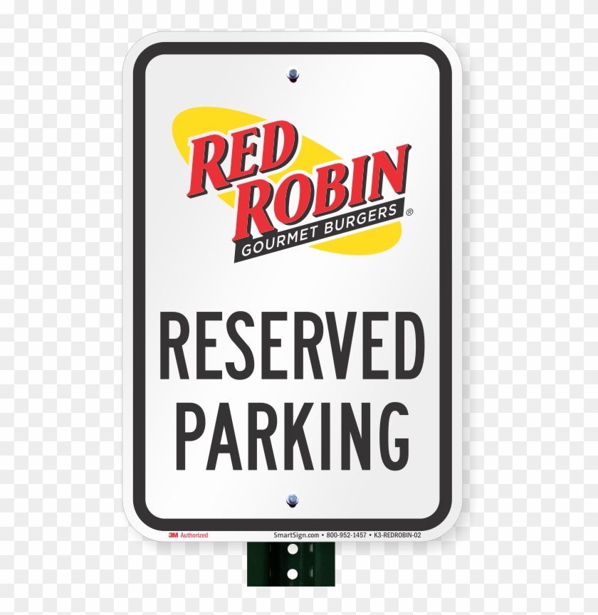 Reserved Parking Signs, Red Robin - Parking Sign Clipart #5763505