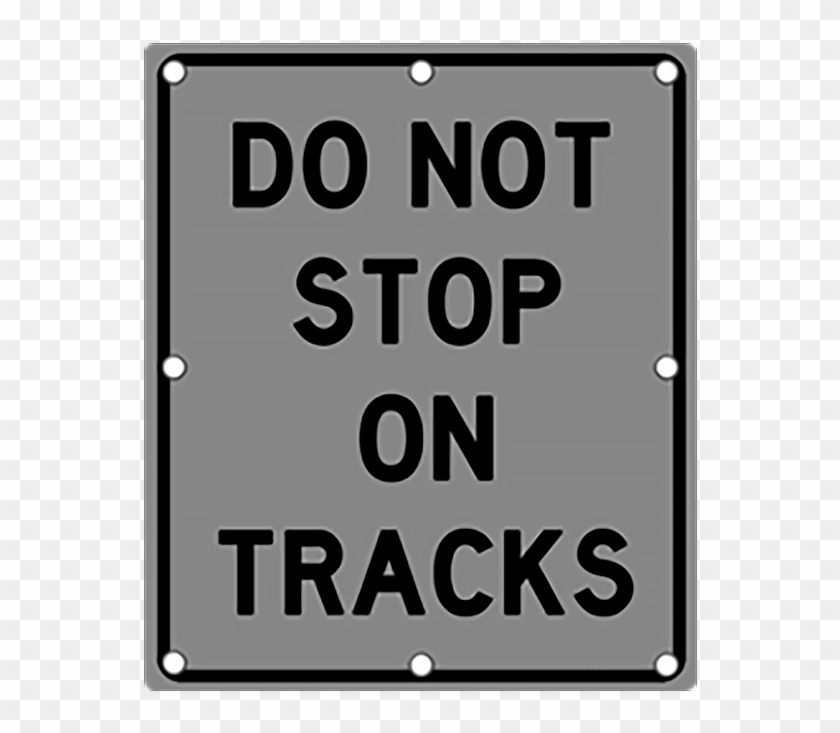 Ts40 Flashing Do Not Stop On Tracks Sign Night - Sign Clipart