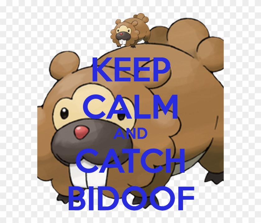 Keep Calm And Catch Bidoof - Pokemon Bidoof Clipart #5769134