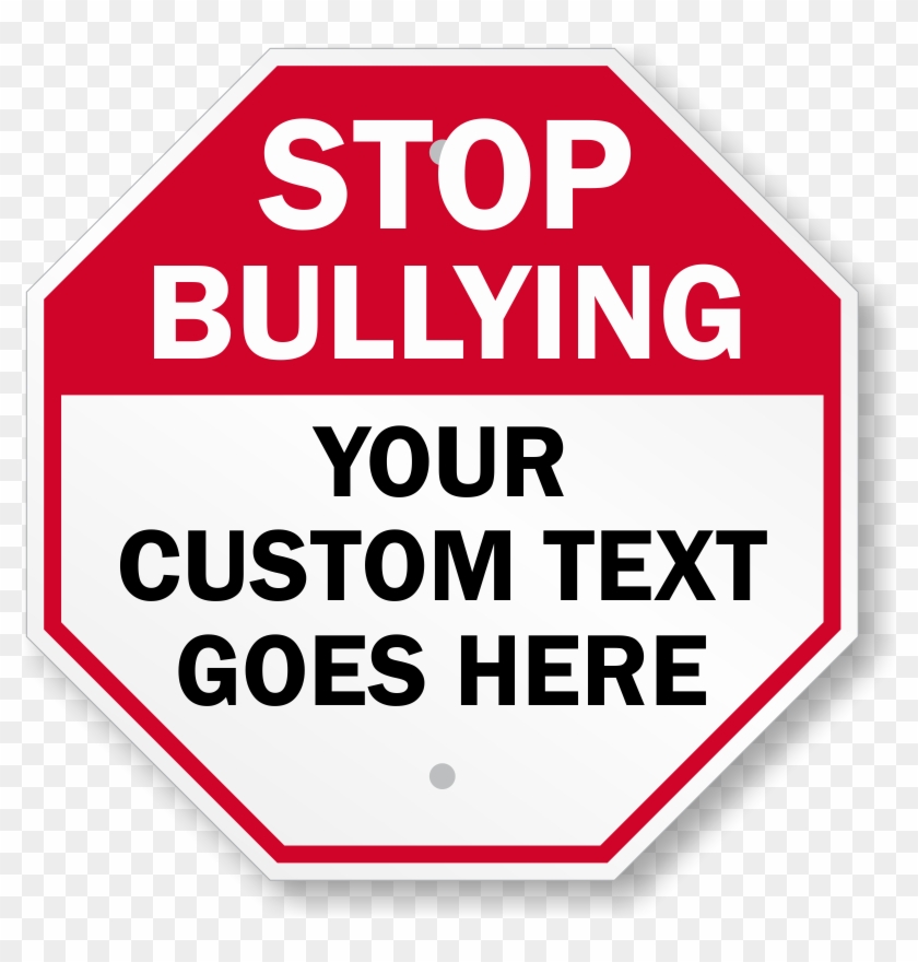 Custom Stop Bullying Sign - No Bullying Sign Png Clipart #584839