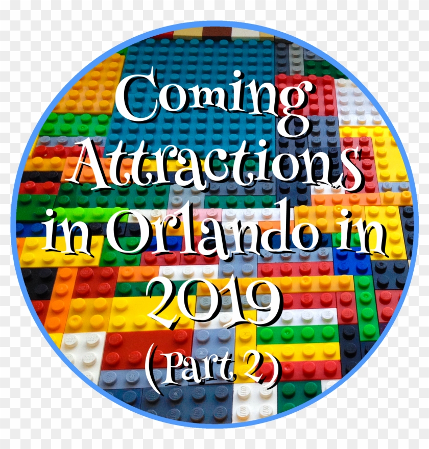 Coming Attractions In Orlando In 2019 Part - Circle Clipart #5802045
