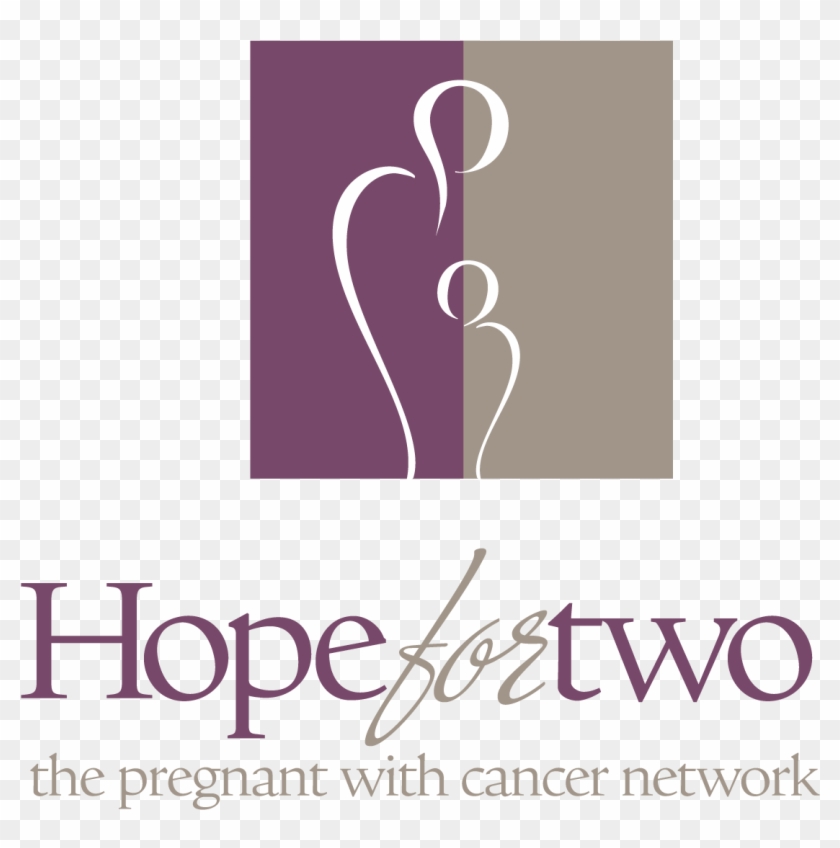 Hope For Two The Pregnant With Cancer Network - Graphic Design Clipart #5816891