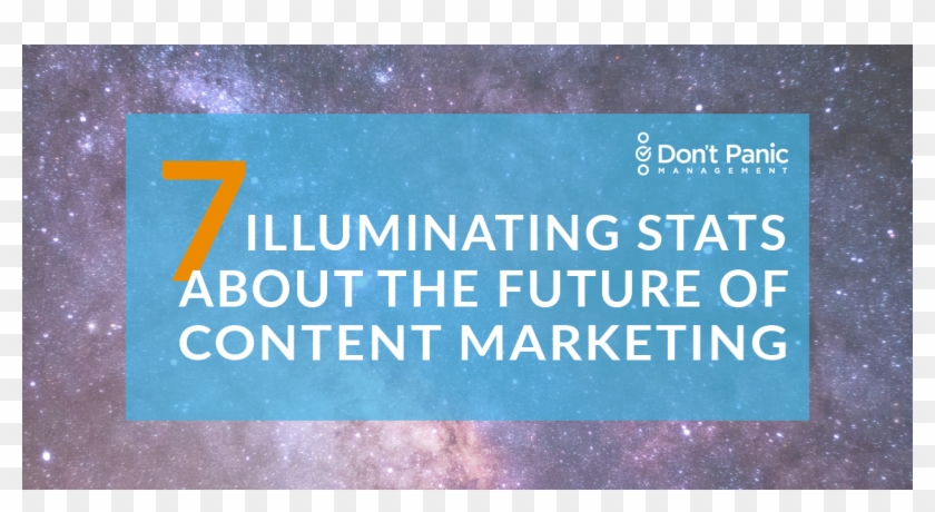 7 Illuminating Stats About The Future Of Content Marketing - Keep Calm And Carry Clipart #5830812