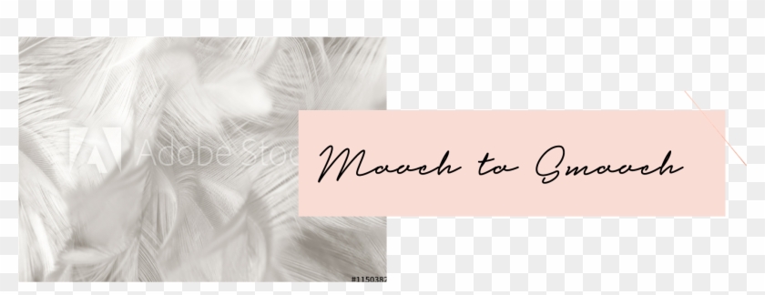 Mooch To Smooch - Calligraphy Clipart #5831421