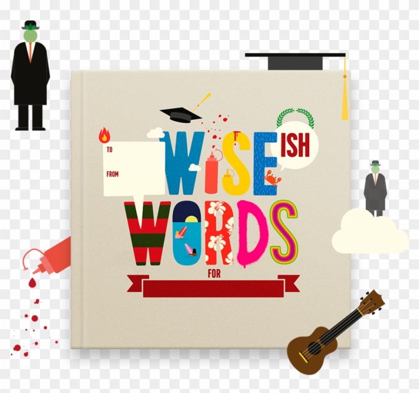 Wise Words For Graduates - Graphic Design Clipart #5883098