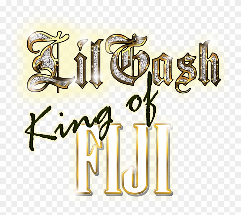 Lil Gash King Of Fiji Vol 1 Mixtape Out Now Stream - Kartuzy Clipart #5886017