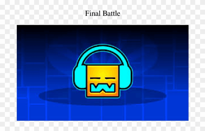 Final Battle - Geometry Dash - Graphic Design Clipart