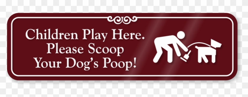 Children Play Here Please Scoop Dogs Poop Sign - Scoop Poop Signs Clipart #5913952