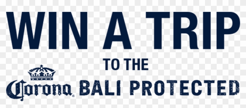 Win A Trip To The Corona Bali Protected - Corona Extra Clipart #5916171