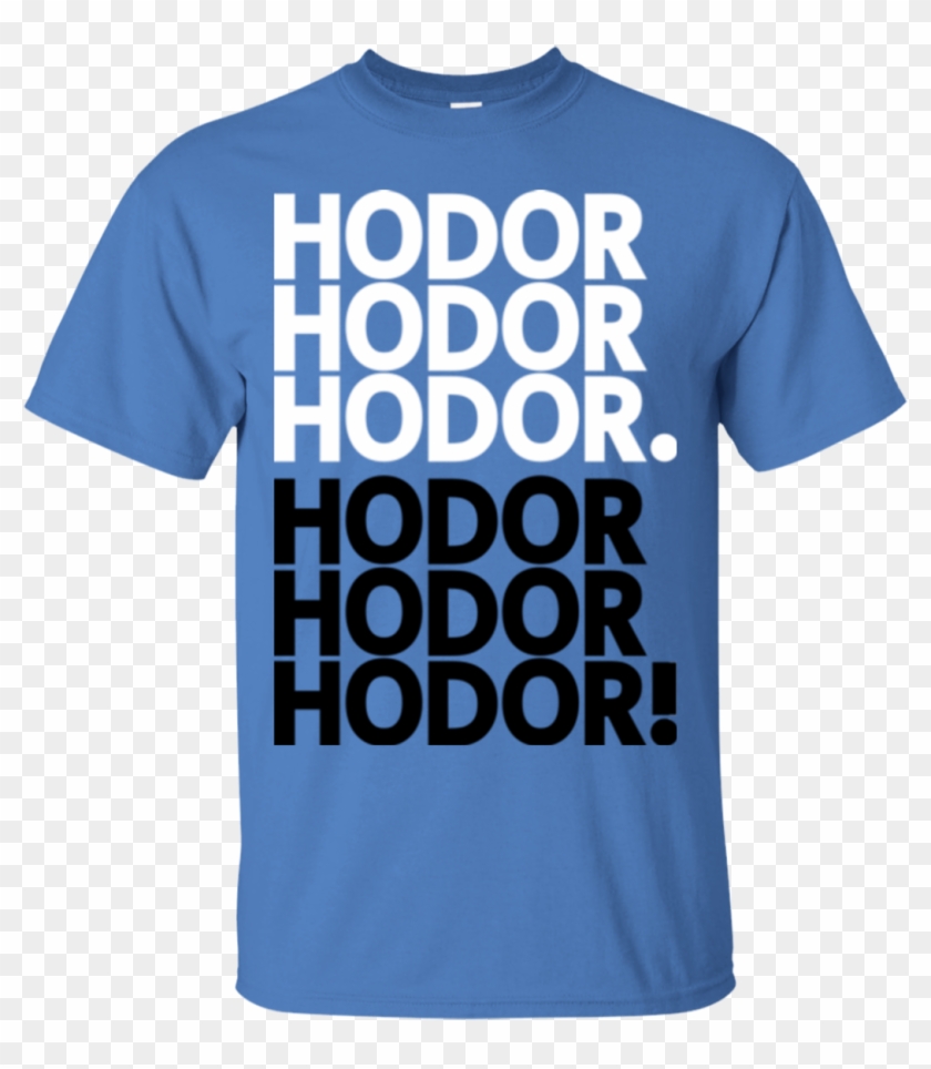 Get Over It Hodor T-shirt - Hodor Shirt Clipart #5924298