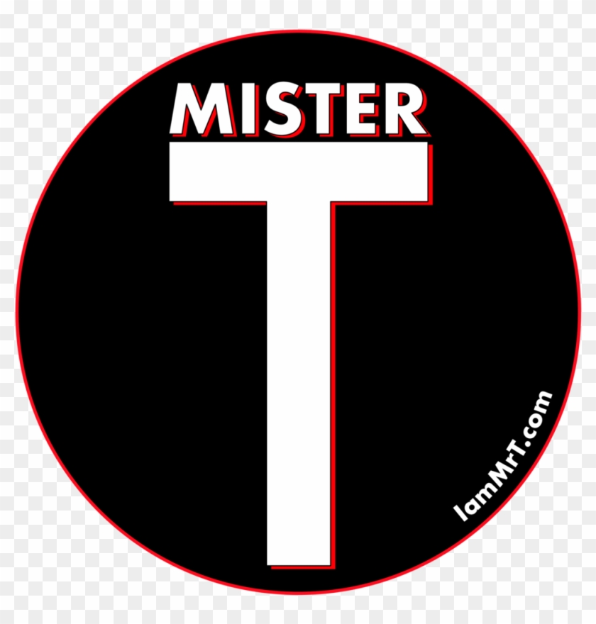 I Am Mr T Sticker - Circle Clipart #5976554