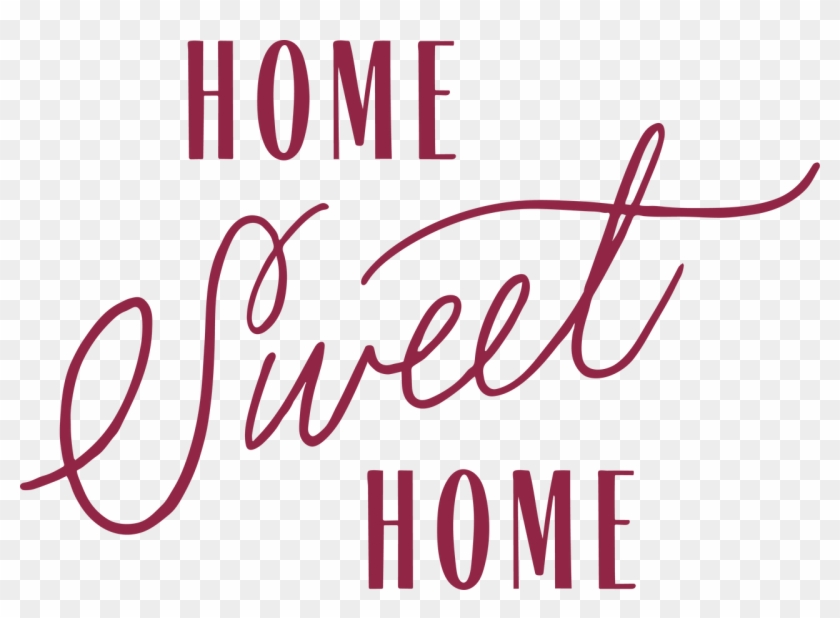 Home Sweet Home - Calligraphy Clipart #5984524