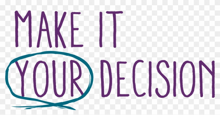 Make An Image Png 487950 - Your Decision Clipart #5986965