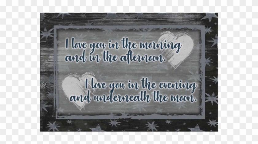 "i Love You In The Morning" Dark Rustic Canvas Wall - Picture Frame Clipart #5997693