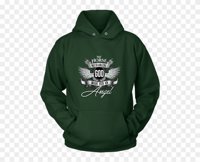 My Horse Was So Amazing God Made Her An Angel // Hoodie - T-shirt Clipart #5999994