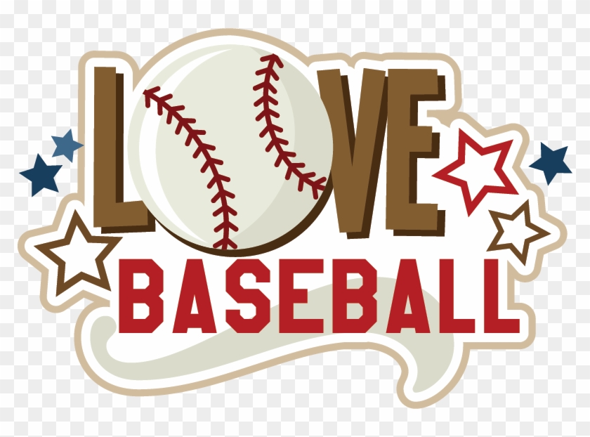 Love Baseball Svg Scrapbook Collection Baseball Svg - Love Baseball Clipart - Png Download #64380