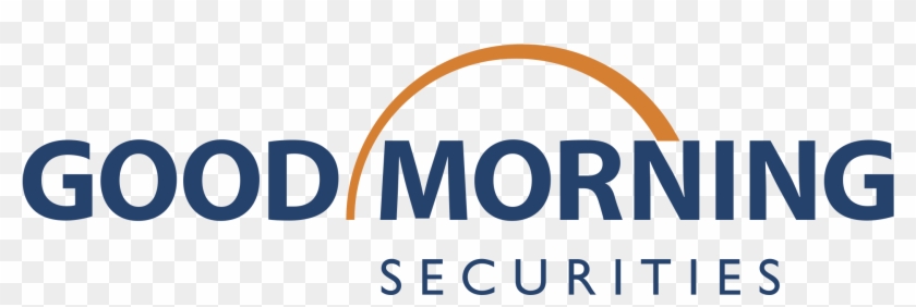 Good Morning Securities Logo Png Transparent - Good Morning Clipart #6015724