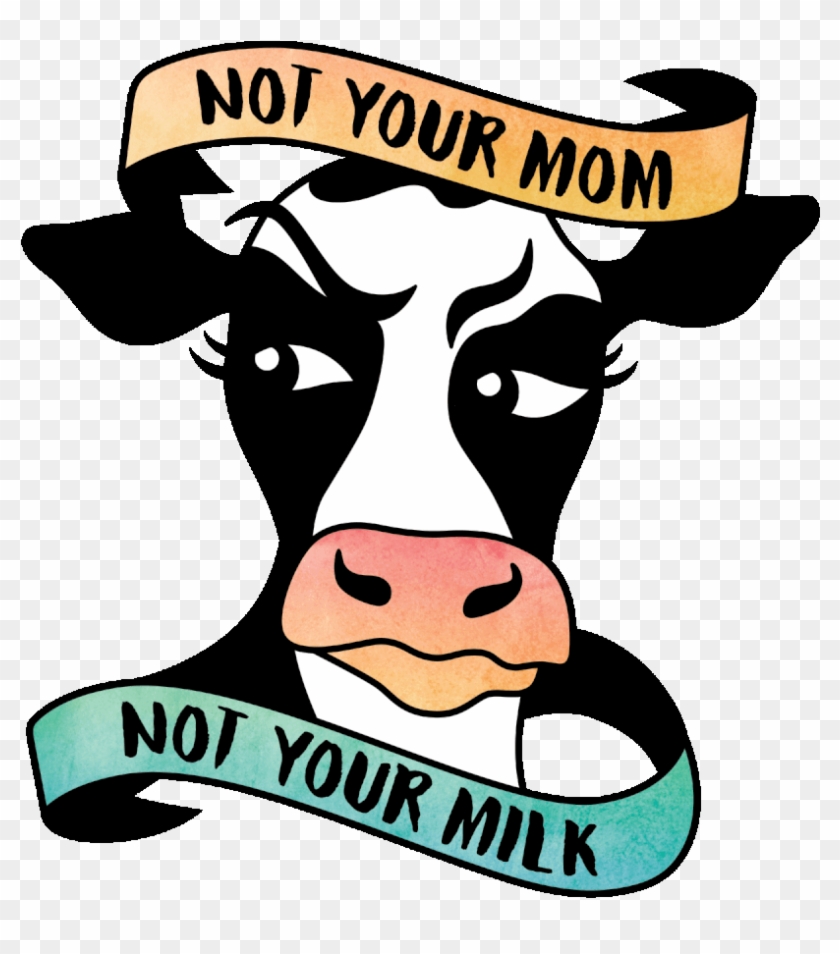 Clip Library Library Gallon Of Milk Clipart - Not Your Mom Not Your Milk Meaning - Png Download #6022324
