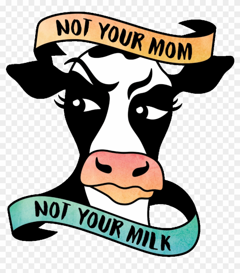 Clip Library Library Gallon Of Milk Clipart - Not Your Mom Not Your Milk Meaning - Png Download