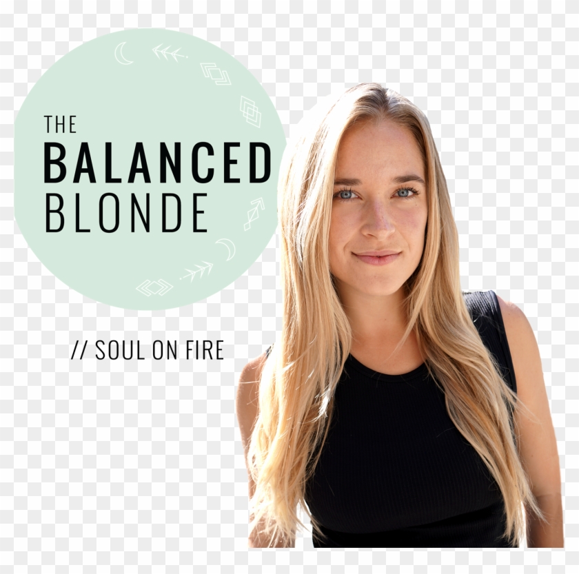 Soul On Fire Podcast - Balanced Blonde Clipart #6028966