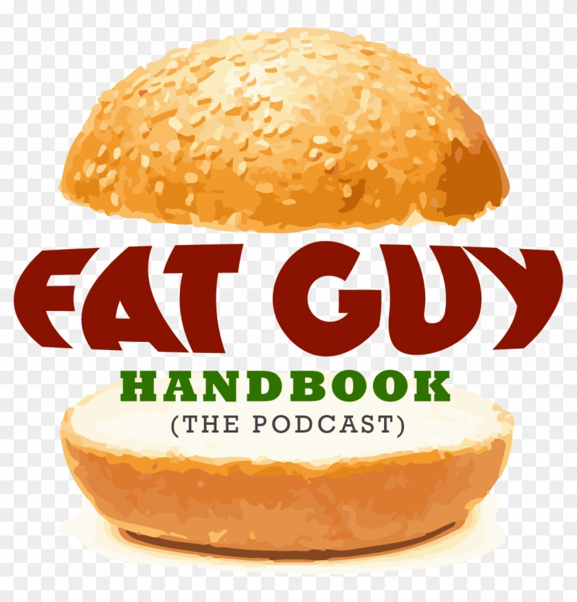 Fat Guy Handbook A Podcast And Website For Fat Guys - Fast Food Clipart #623250