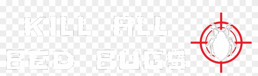 Kill All Bed Bugs - Poster Clipart #631140