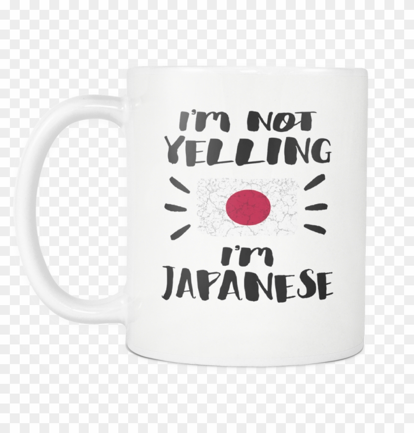 I'm Not Yelling I'm Japanese Flag - Coffee Cup Clipart #635680