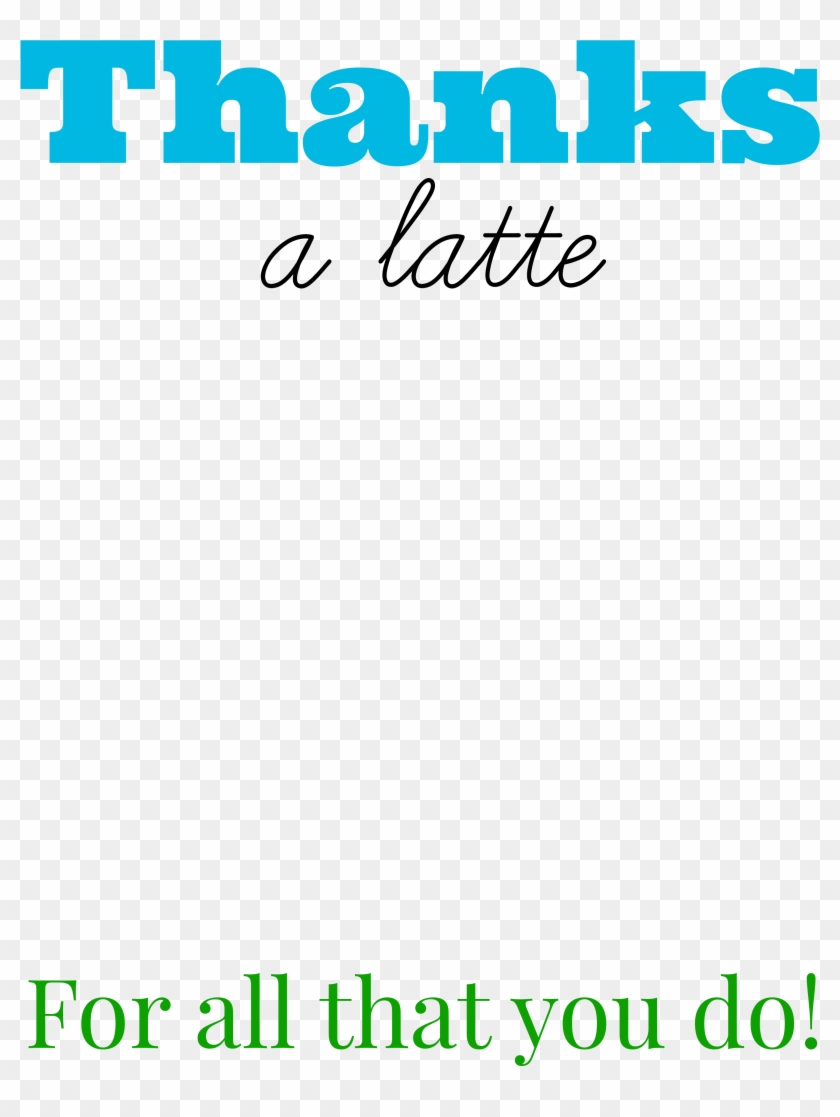 Thanks A Latte Printable - Waste Management Clipart