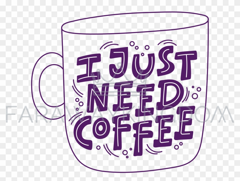 Coffee Cup Vector Illustration Print Phrase Clipart #654184