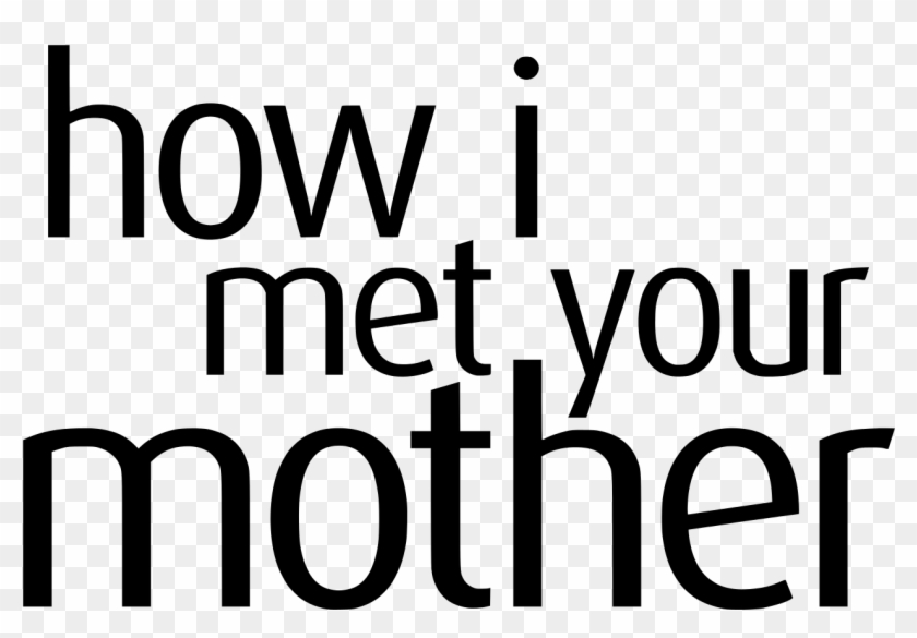 How I Met Your Mother Logo - Met Your Mother Text Clipart