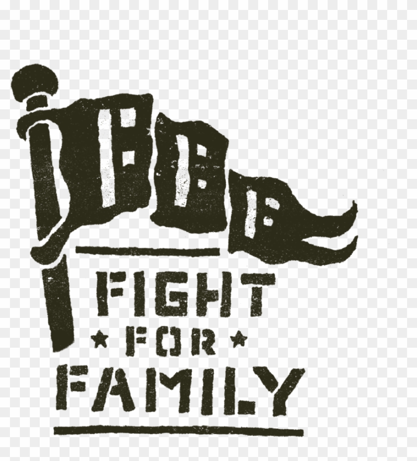Fight For Family - Poster Clipart
