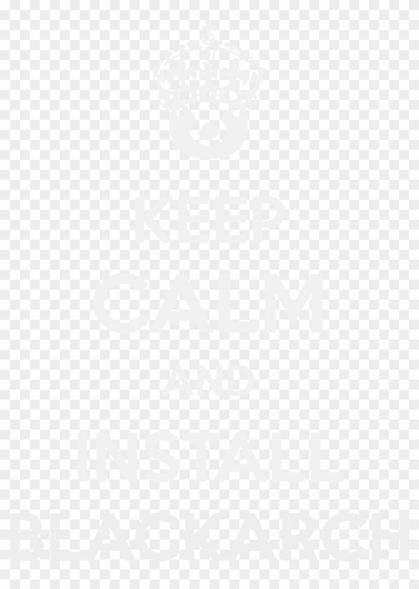 Keep Calm/keep Calm Blackarch View File - Keep Calm Clipart
