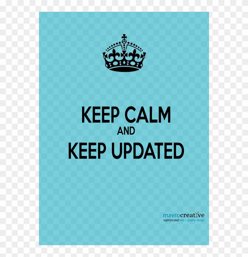 Keepcalmupdated - Keep Calm And Carry Clipart #696425