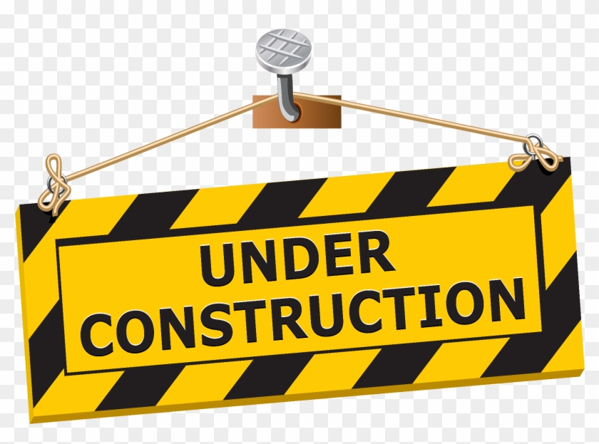Under Construction Png Image File - Under Construction Sign Clipart Transparent Png #79656