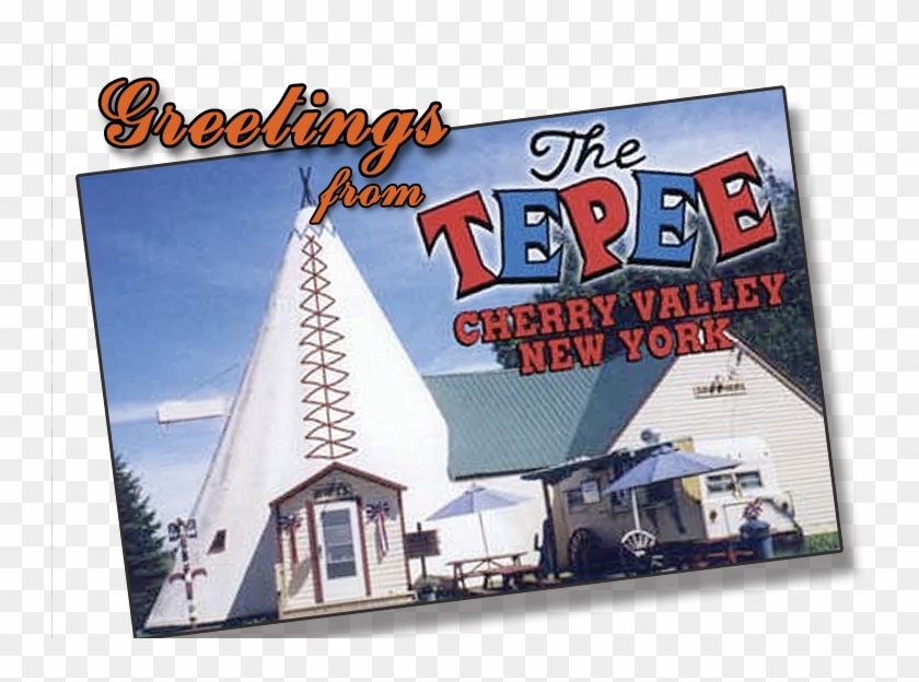 Greetings From The Tepee - Tepee Cherry Valley Ny Clipart #718194