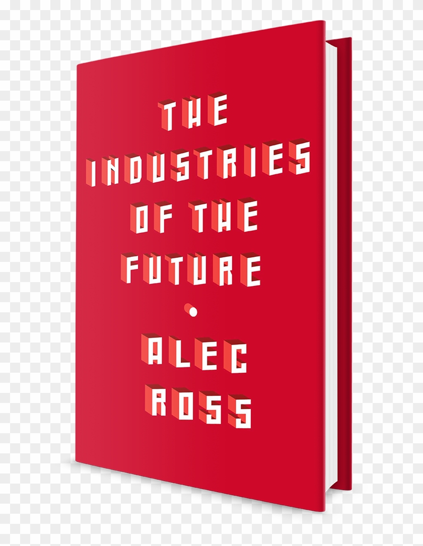 Order Today, The Industries Of The Future By Alec Ross - Parallel Clipart