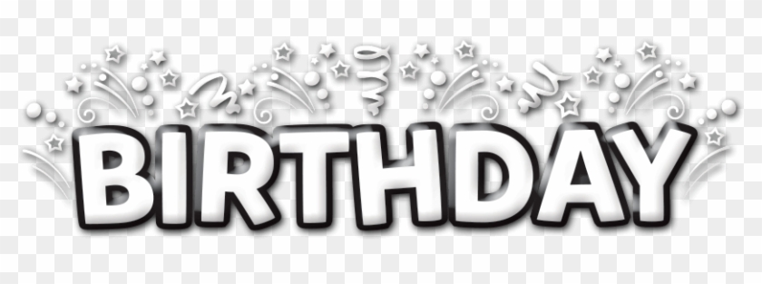Make A Birthday Party Extra Special With Birthday Illooms® - Transparent Happy Birthday Black And White Clipart #737863