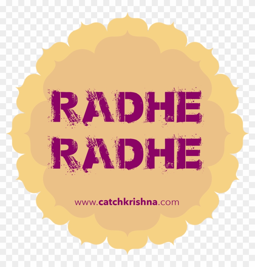 Catch Krishna - Radhe Radhe Text Png Clipart #738351