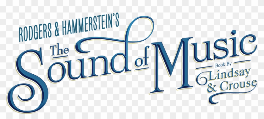 A Brand New Production Of The Sound Of Music Is Currently - Graphic Design Clipart #749339