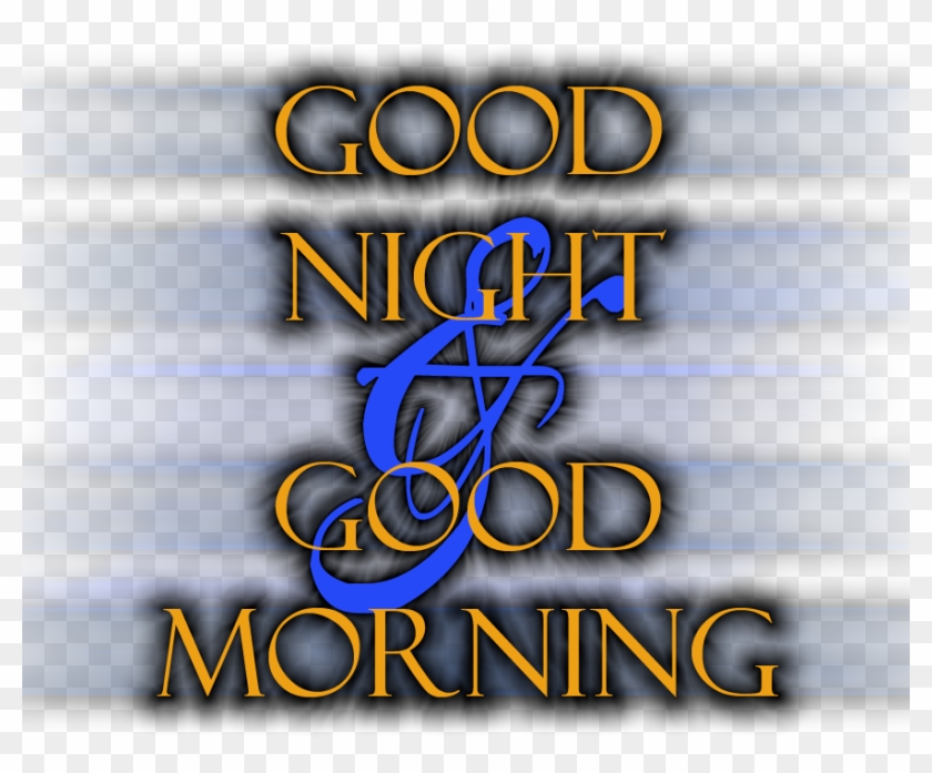 Good Night And Good Morning Hd By Electricmotion Pluspng - Goodnight Good Morning Clipart