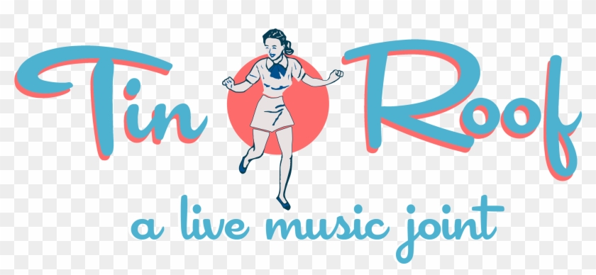 Tin Roof Live Music Joint - Tin Roof Bar Logo Clipart #771406