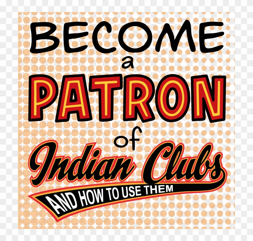 Become A Patron - Poster Clipart #785358