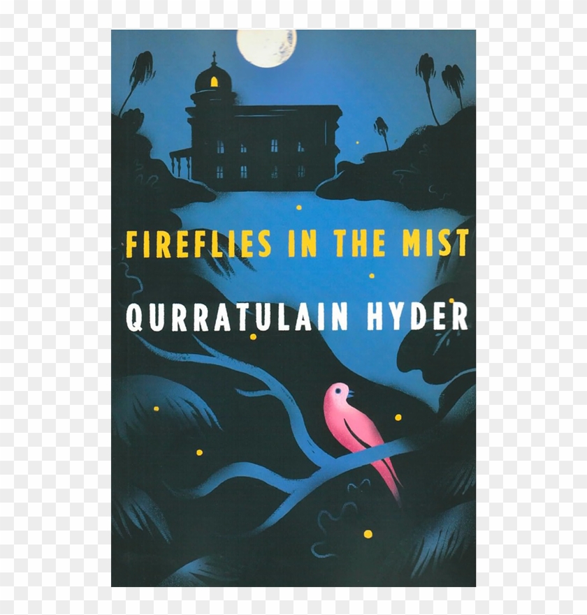 Qurratulain Hyder's Fireflies In The Mist - Fireflies In The Mist: A Novel Clipart