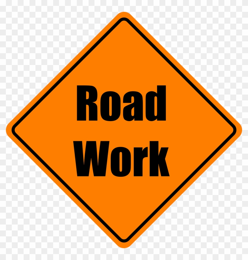 Roadwork To Begin Monday On Route 519 In Lopatcong - Road Work Ahead Sign Png Clipart